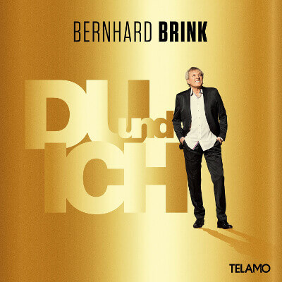 Bernhard Brink – Du & Ich